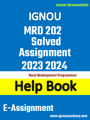 IGNOU MRD 202 Solved Assignment 2023 2024